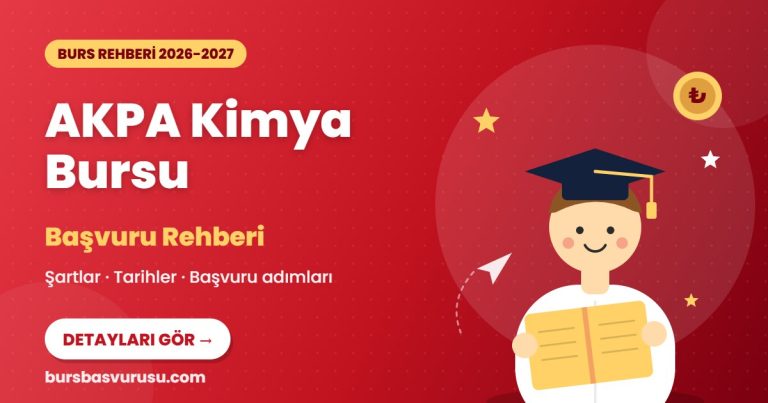 AKPA Kimya Bursu Rehberi (2026-2027)