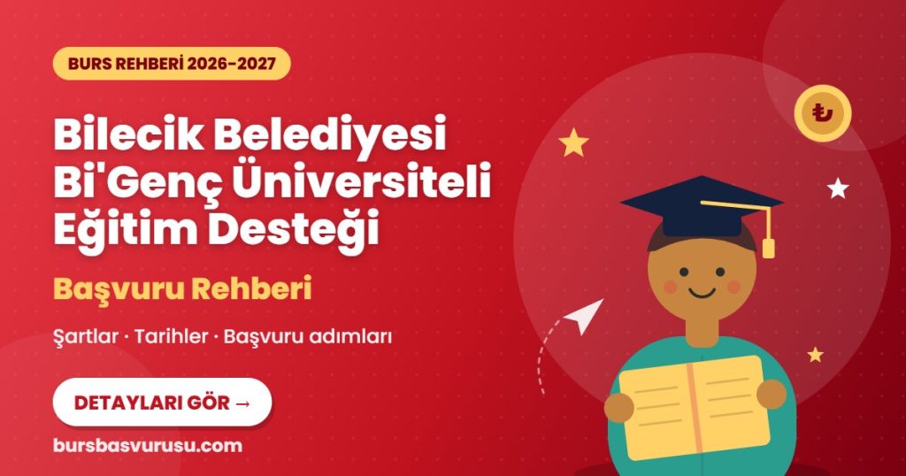 Bilecik Belediyesi Bi'Genç Üniversiteli Eğitim Desteği burs rehberi kapak görseli