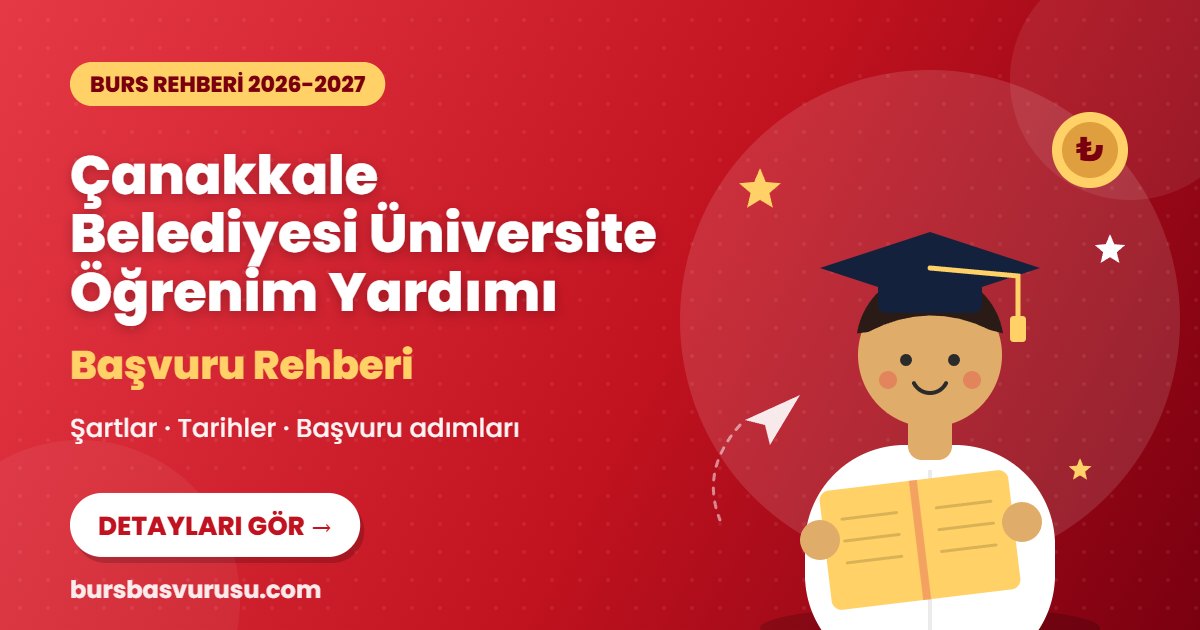 Çanakkale Belediyesi Üniversite Öğrenim Yardımı burs rehberi kapak görseli