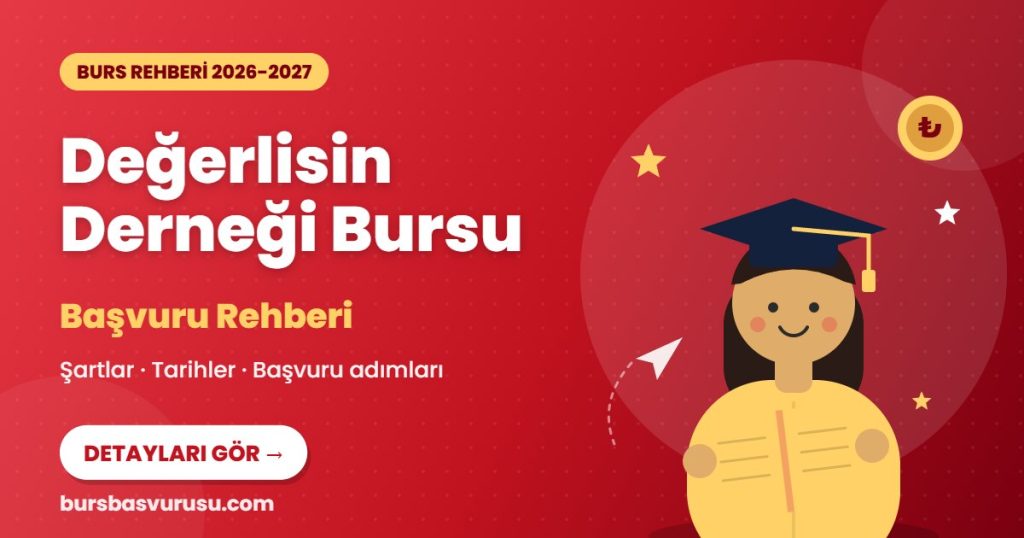 Değerlisin Derneği Bursu burs rehberi kapak görseli