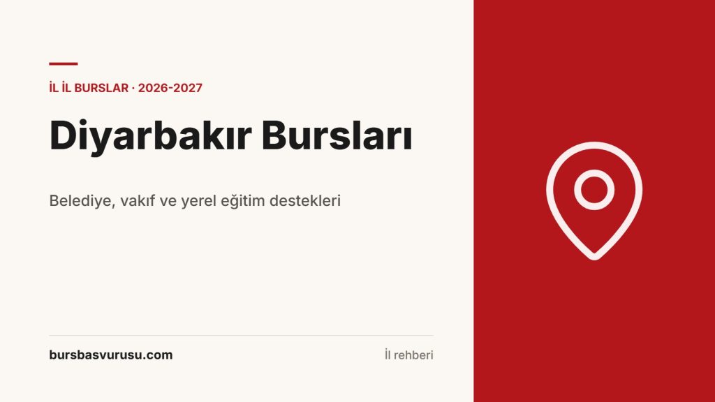 Diyarbakır Bursları ve Eğitim Destekleri 2026-2027