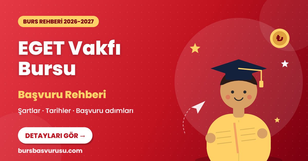 EGET Vakfı Bursu burs rehberi kapak görseli