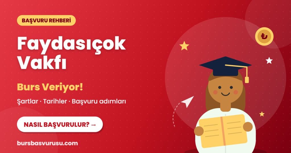 Faydasıçok Vakfı burs başvuru rehberi