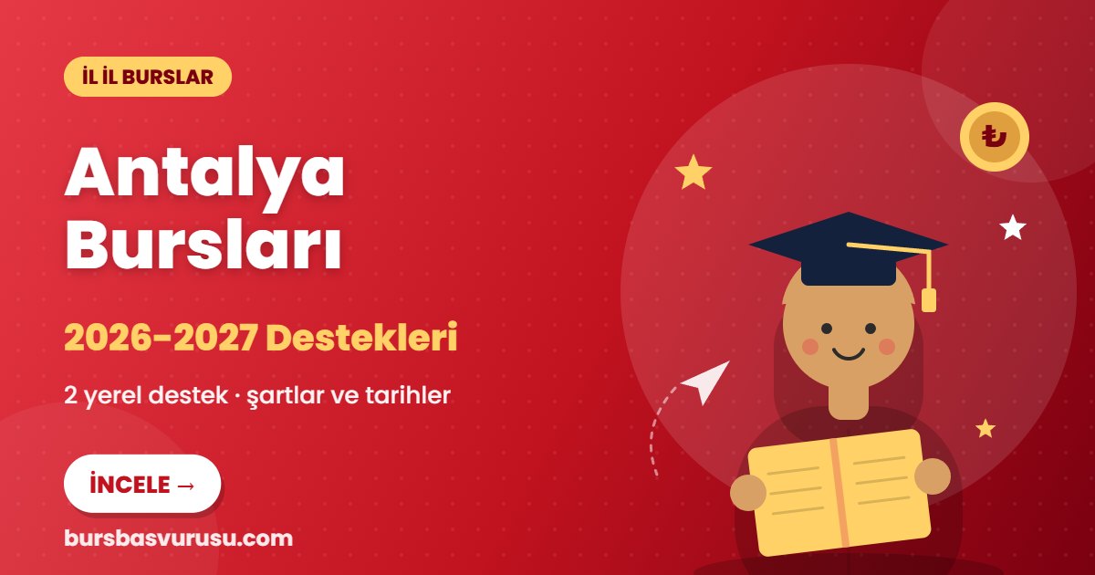 Antalya burs ve eğitim destekleri