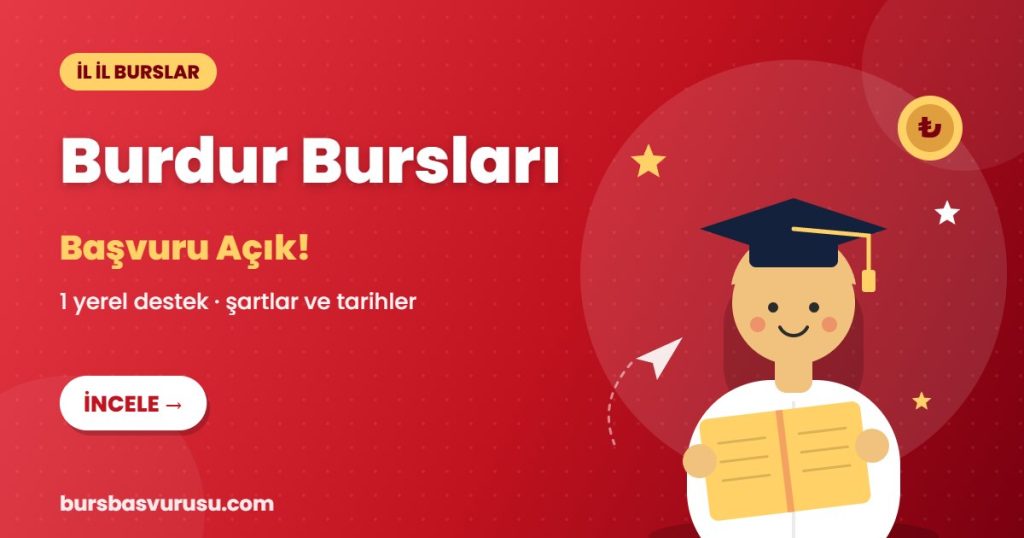 Burdur burs ve eğitim destekleri