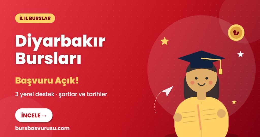 Diyarbakır Bursları ve Eğitim Destekleri 2026-2027