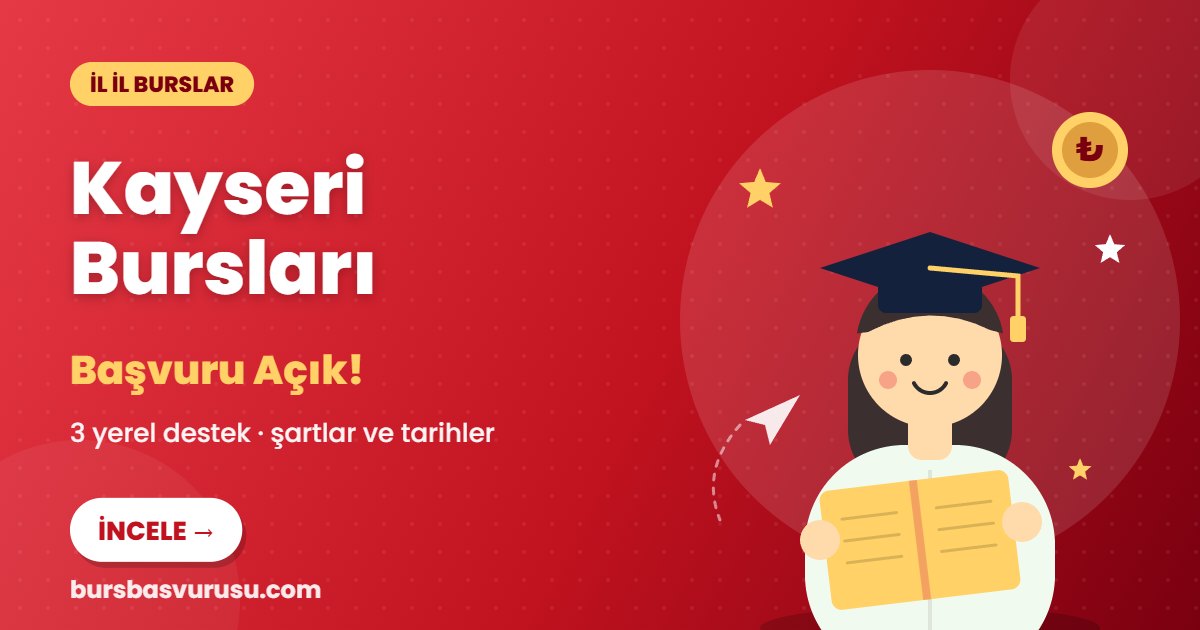 Kayseri burs ve eğitim destekleri