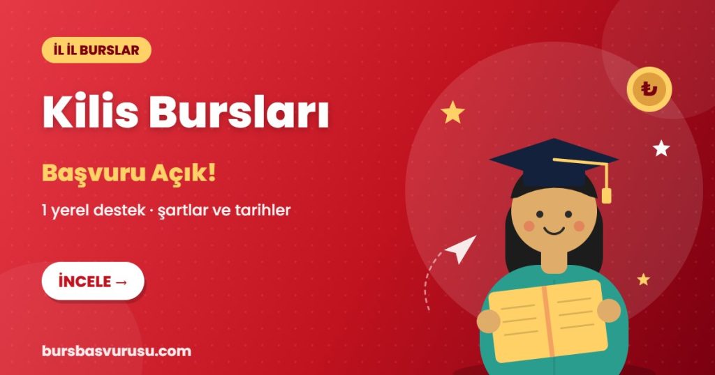 Kilis burs ve eğitim destekleri