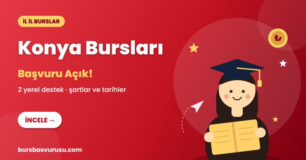 Konya Bursları ve Eğitim Destekleri 2026-2027