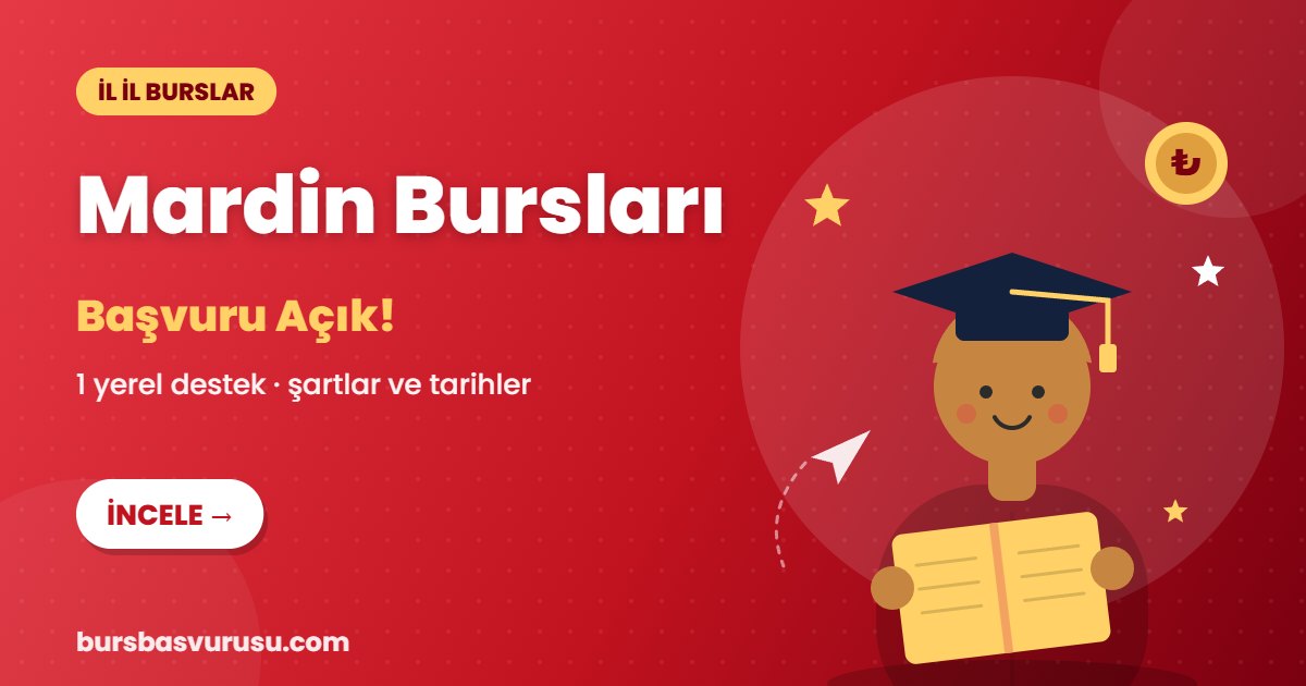 Mardin burs ve eğitim destekleri