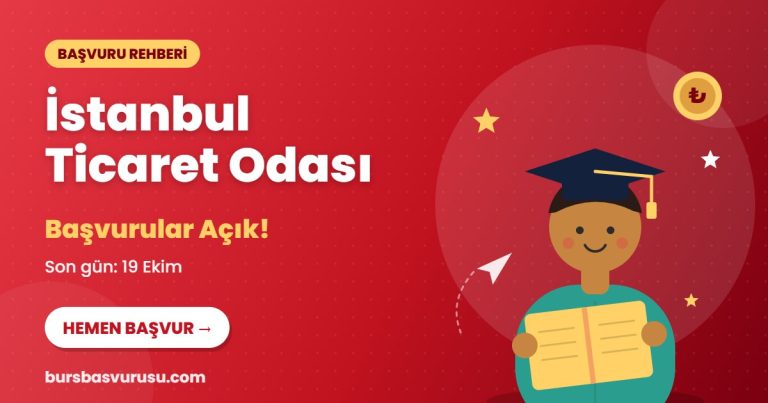 İstanbul Ticaret Odası (İTO) Bursu Rehberi (2026-2027)