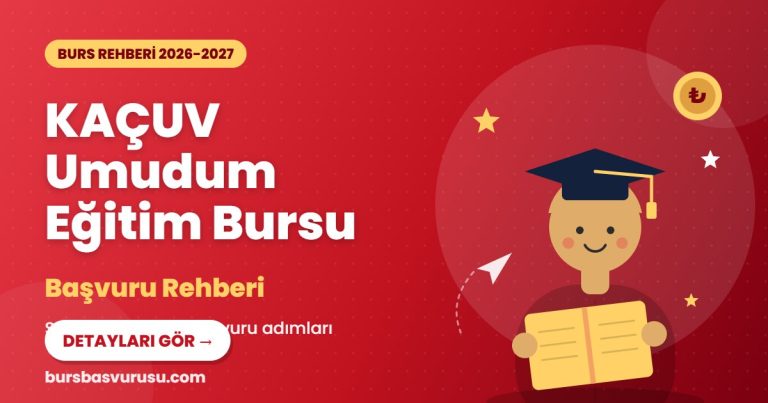 KAÇUV Umudum Eğitim Bursu Rehberi (2026-2027)