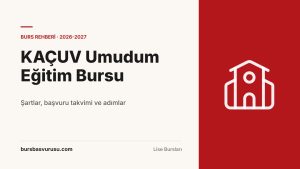 KAÇUV Umudum Eğitim Bursu Rehberi (2026-2027)