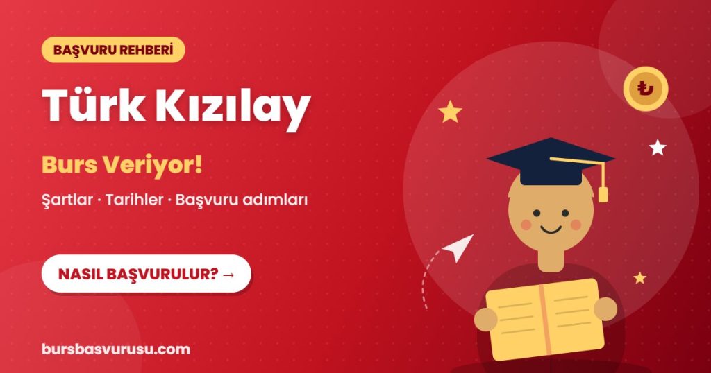 Türk Kızılay burs başvuru rehberi