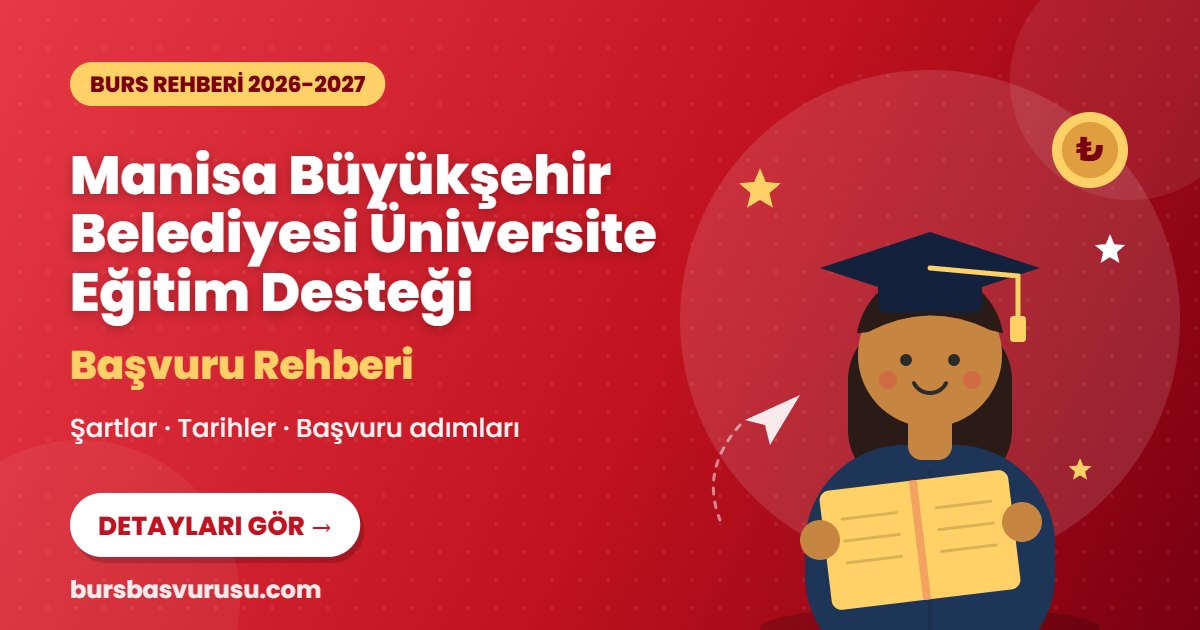 Manisa Büyükşehir Belediyesi Üniversite Eğitim Desteği burs rehberi kapak görseli