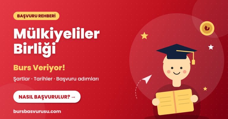 Mülkiyeliler Birliği Bursu Rehberi (2026-2027)