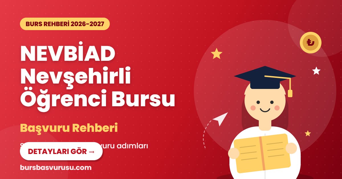 NEVBİAD Nevşehirli Öğrenci Bursu burs rehberi kapak görseli