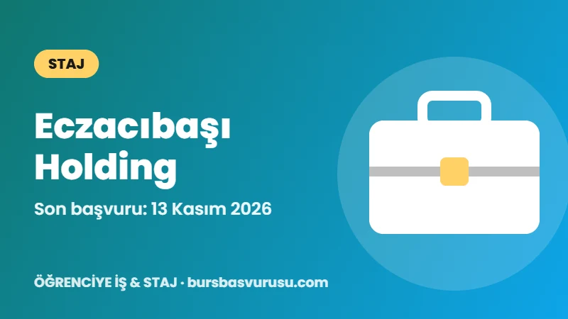 Eczacıbaşı Holding Career Experience Drive – Dijital Güvenlik ve Risk Stajı