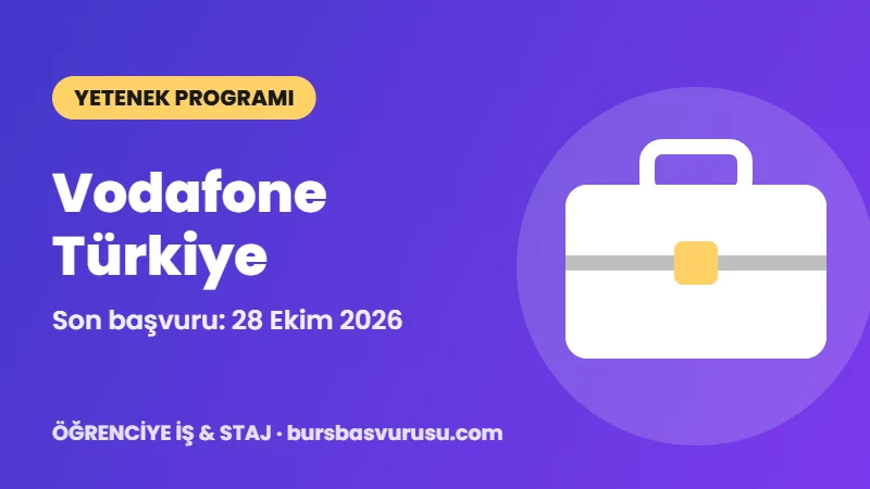 Vodafone Türkiye Uzun Dönem Staj Programı 2026