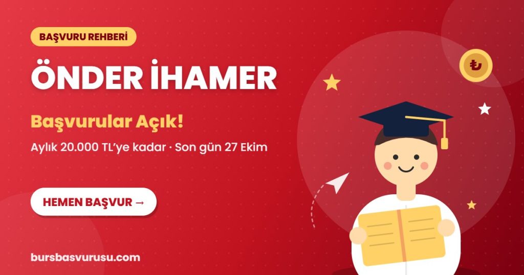 ÖNDER İHAMER burs başvuru rehberi