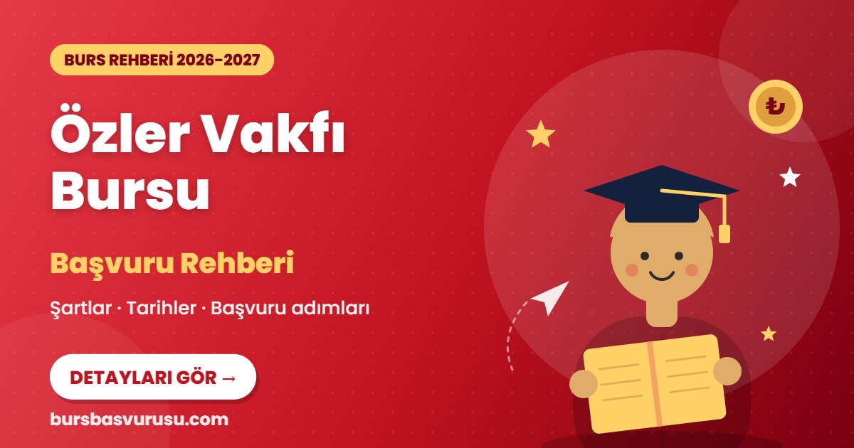 Özler Vakfı Bursu burs rehberi kapak görseli