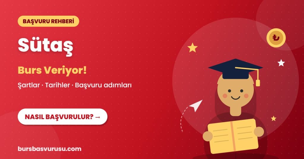 Sütaş burs başvuru rehberi
