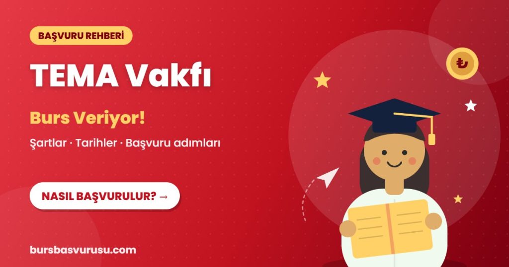 TEMA Vakfı burs başvuru rehberi