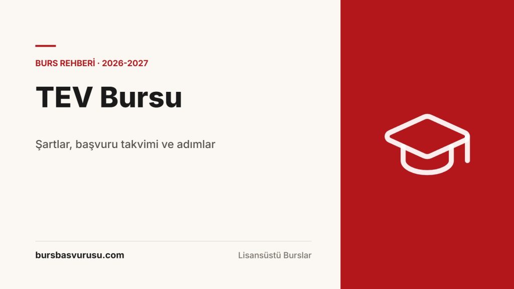 TEV Bursu Rehberi: Türk Eğitim Vakfı Burs Programları (2026-2027)