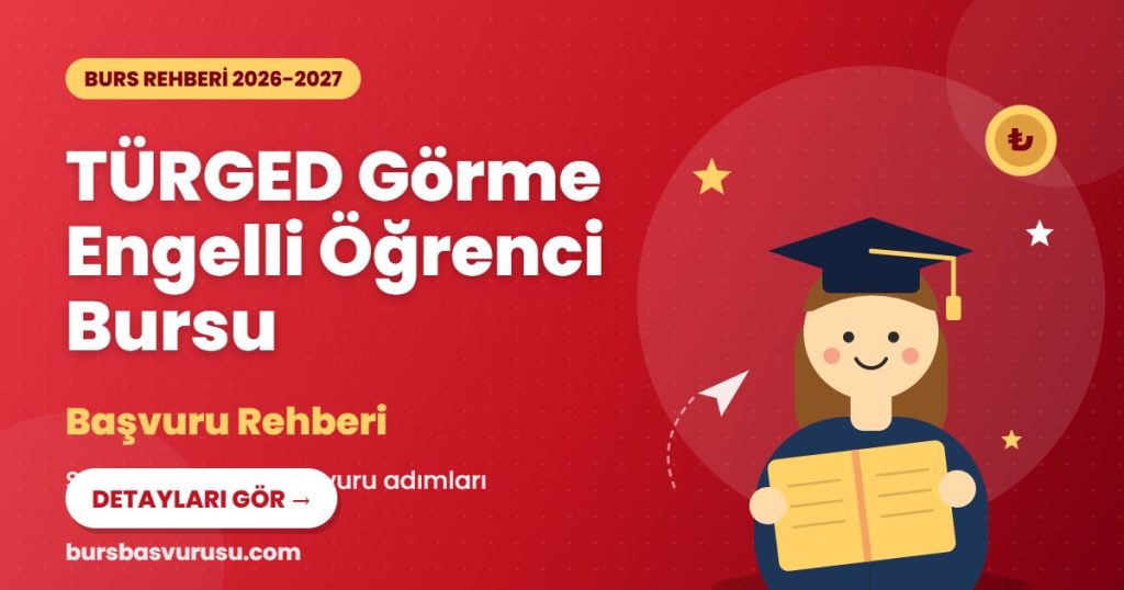 TÜRGED Görme Engelli Öğrenci Bursu burs rehberi kapak görseli
