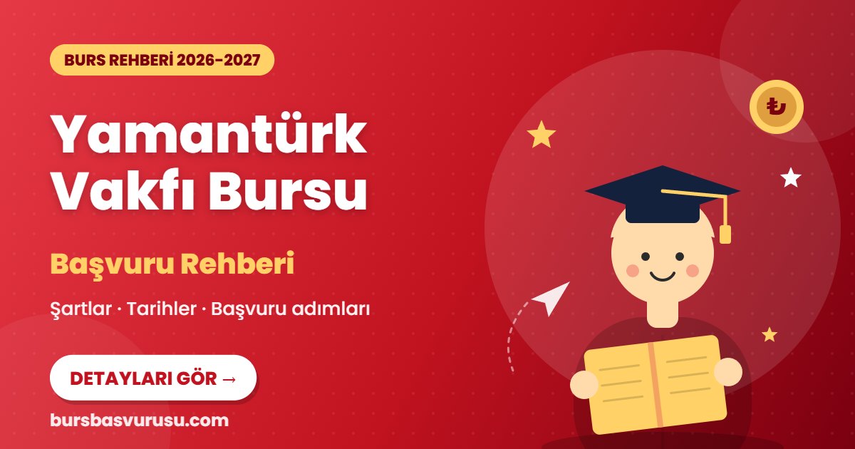 Yamantürk Vakfı Bursu burs rehberi kapak görseli