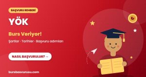 YÖK Destek Bursu ve YÖK Doktora Destekleri Rehberi (2026-2027)